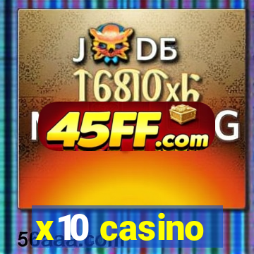 x10 casino